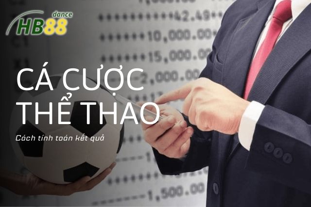 Cách tính toán kết quả