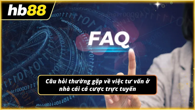 FAQ thường được nhắc đến khi Newbie liên lạc đến trang chủ