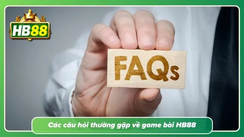 Các FAQ mà anh em hay hỏi tại nhà cái