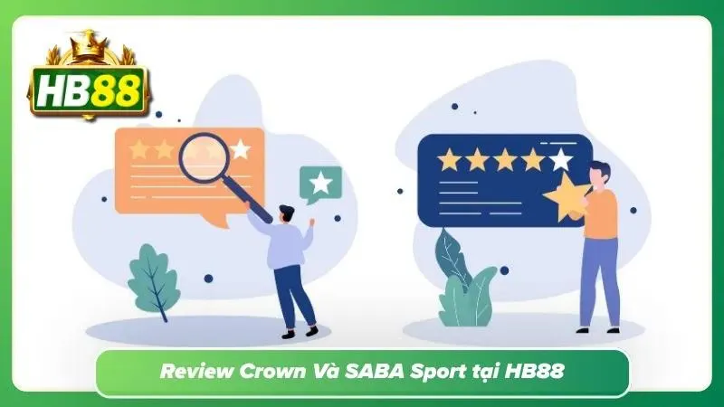 Đánh giá Crown và SABA Sport HB88 chi tiết