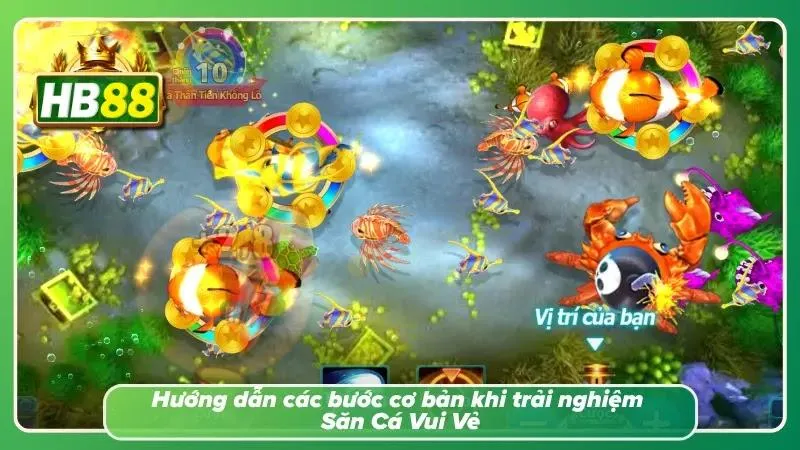 Cách trải nghiệm Săn Cá Vui Vẻ suôn sẻ
