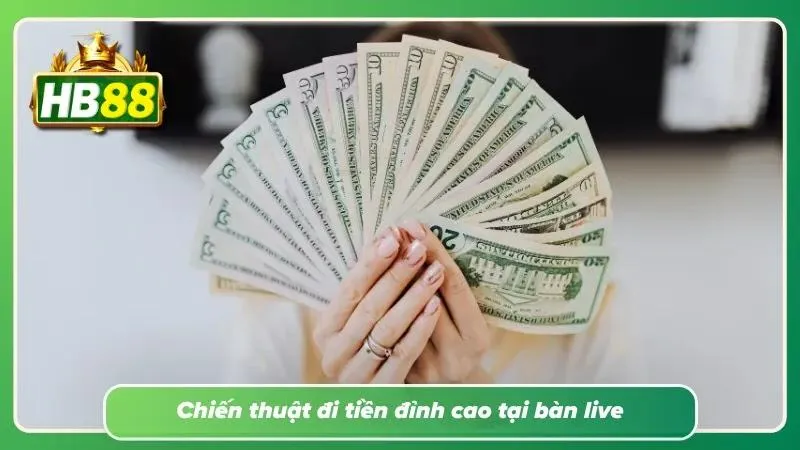Chiến thuật quản lý vốn khi tham gia casino trực tiếp