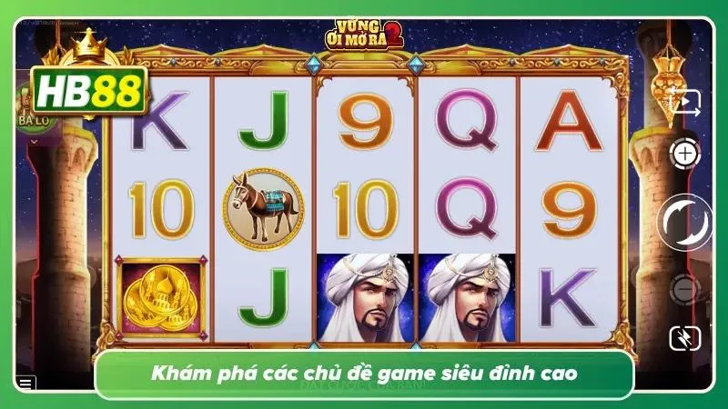 Sảnh cược cung cấp vô số chủ đề săn tiền thưởng